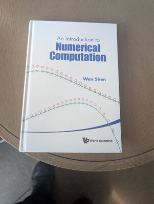 INTRODUCTION TO NUMERICAL COMPUTATION, AN - Hardcover, by Wen Shen - Very Good