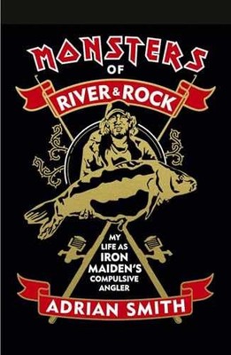 Monsters of River & Rock: My Life As Iron - Hardcover, by Smith Adrian - Good b