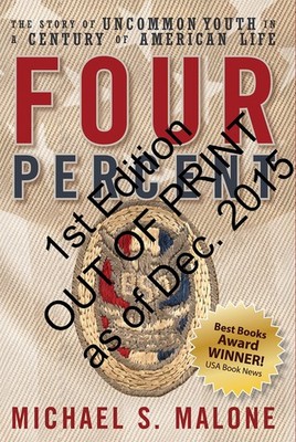 Four Percent: The Story of Uncommon Youth in a Century of American Life (1st...