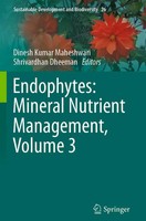 Dinesh Kumar Maheshwari (U. A.) | Endophytes: Mineral Nutrient Management,...