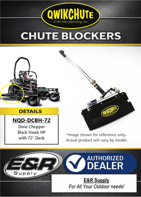 Qwikchute Chute Blocker for Dixie Chopper Black Hawk HP w/ 72'' Deck, NQD-DCBH-72