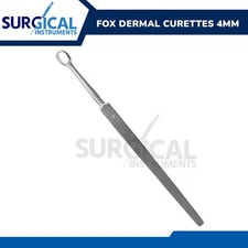 Fox Dermal Curette 4mm Surgical Dermatology Instruments German Grade