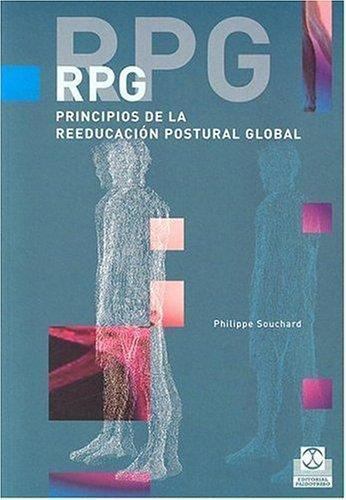 Rpg. Principios de la reeducación postural global (Spanish Edition) - Picture 1 of 1