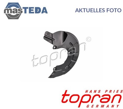 116 445 SPRITZBLECH BREMSSCHEIBE TOPRAN FÜR VW POLO,UP