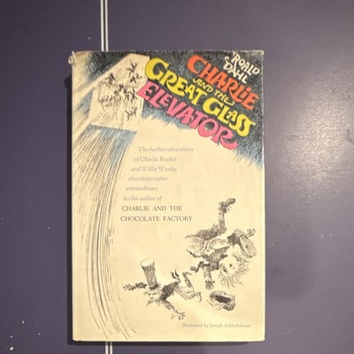 Roald Dahl Charlie and the Great Glass Elevator HC DJ Illus 2nd Print 1972