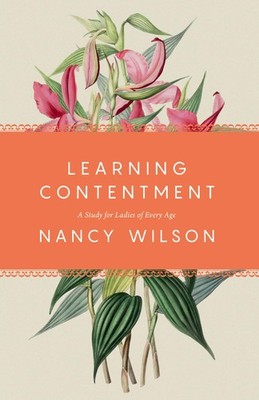Learning Contentment: A Study Guide for Women, Devotional Workbook for Women...