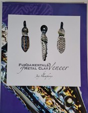 Fundamentals of Metal Clay Veneer by Jay Humphries