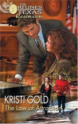 The Law of Attraction; Fortunes of Texas:- paperback, 9780373389339, Kristi Gold