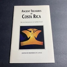 Cultural History: Ancient Treasures of Costs Rica - Art & Archaeology / BG