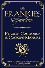 The Frankies Spuntino Kitchen Companion & Cooking  Format: Hardback