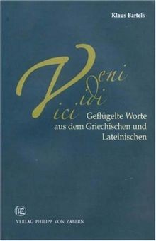 veni vidi vici: Geflügelte Worte aus dem Griechisch... | Buch | Zustand sehr gut