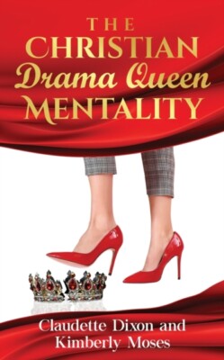Moses - Christian Drama Queen Mentality - New paperback or softback - X555z