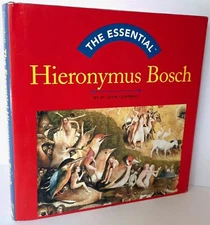 W John Campbell / The Essential Hieronymus Bosch 1st Edition 2000
