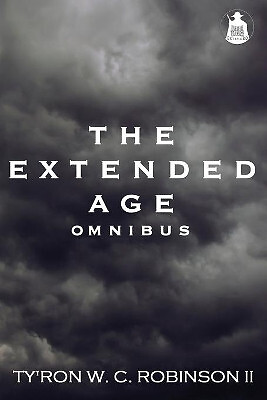 The Extended Age Omnibus von Tyron WC Robinson II - neue Kopie - 9781734330069
