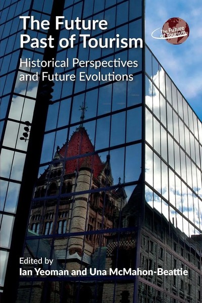 Ian Yeoman (U. A.) | The Future Past Of Tourism | Taschenbuch | Englisch (2020)-image
