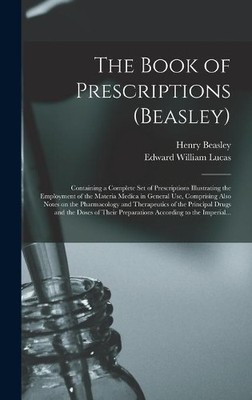 Henry Beasley Edward William 1864- The Book of Prescriptions (Gebundene Ausgabe)