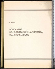 FONDAMENTI DELL'ELABORAZIONE AUTOMATICA DELL'INFORMAZIONE. ERCOLI. SISTEMA.