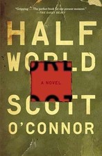 Half World: A Novel - Paperback, by O'Connor Scott - Acceptable