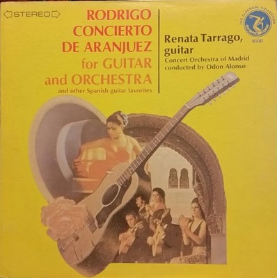 Joaquín Rodrigo - Renata Tarragó, Orquesta De Conciertos De Madrid Conducted B