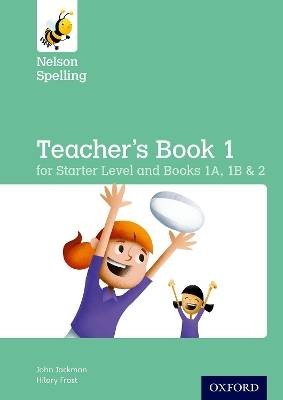 Nelson Spelling Teacher's Book (Reception-Year 2/P