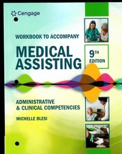 Student Workbook for Blesi’s Medical Assisting: Administrative & Clinical ...