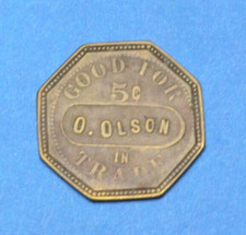 BUTTE MONTANA O. OLSON 5C IN TRADE OCTAGON ANTIQUE MERCHANT TOKEN MT MONT.