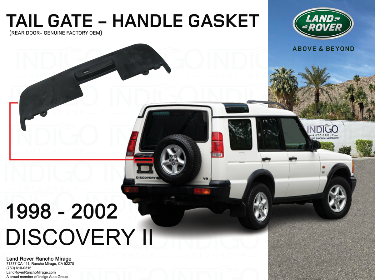 LAND ROVER REAR DOOR TAIL GATE HANDLE GASKET DISCOVERY 2 II