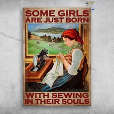 Girl Sewing In A Farmhouse - Some Girls Are Just Born, With Sewing In Their S...