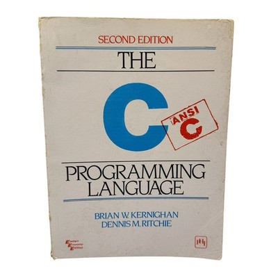 The C Programming Language (2nd Edition), Brian W. Kernighan, Dennis M. Ritchie
