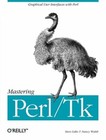 Mastering Perl/TK: Graphical User Interfaces in Perl by Stephen Lidie ...