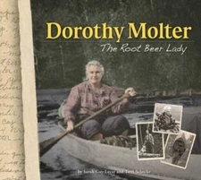 Dorothy Molter: The Root Beer Lady of Knife Lake - Paperback - GOOD