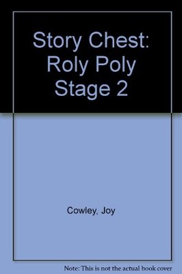 Story Chest: Roly Poly Stage 2,Joy Cowley, June Melser