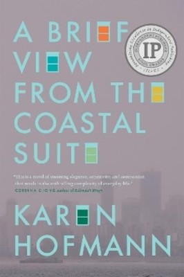 Karen Hofmann Brief View from the Coastal Suite, A (Taschenbuch)