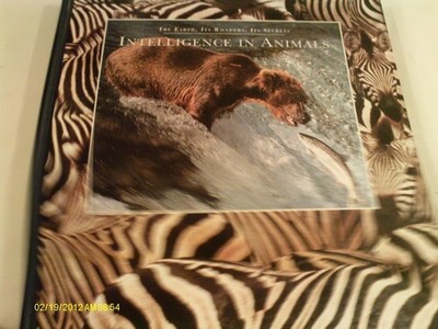 Intelligence in Animals (The Earth, Its Wonders, Its Secrets) by Editors of Read