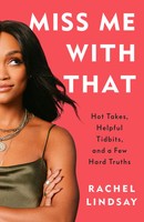 Rachel Lindsay | Miss Me With That | Taschenbuch | Englisch (2022)