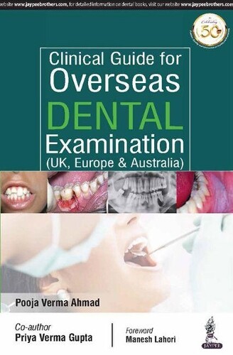 Verma Pooja Ahm Clinical Guide for Overseas Dental Examination (UK, (Tascabile)