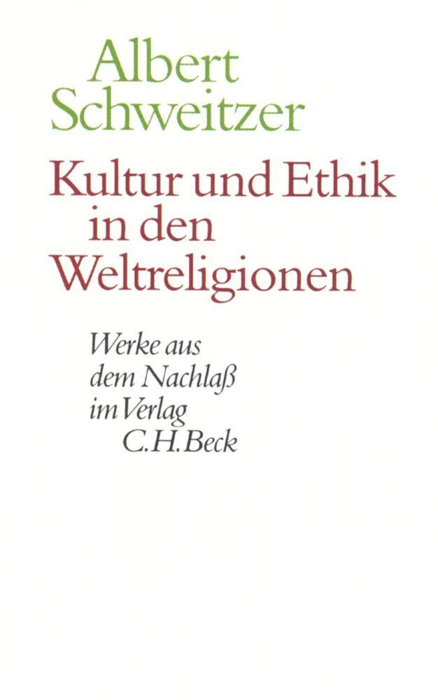 Thumbnail - Kultur Und Ethik In Den Weltreligionen | Albert Schweitzer | Deutsch |