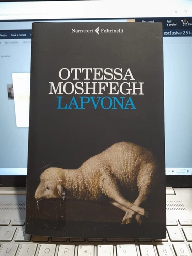 Lapvona Ottessa  Moshfegh Feltrinelli