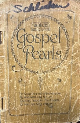 Gospel Pearls, Edited and Compiled for Special Use in The Sunday School 1921
