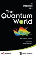 Quantum World, The Bellac Michel Le
