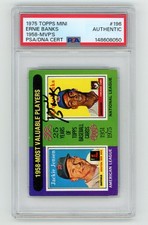PSA Ernie Banks Signed 1975 Topps Mini #196 1958 MVP Chicago Cubs HOF Mr Cub