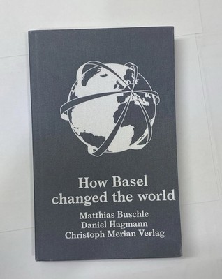 Pocket-Size How Basel Changed The World 2nd Ed by Buschle & Hagmann 2018 Mini-HC
