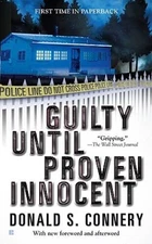 Guilty Until Proven Innocent - Mass Market Paperback - GOOD