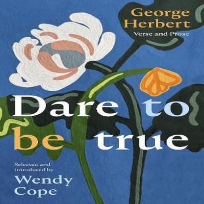 Dare To Be True Wendy Cope Hardback SPCK Publishing Media > Books