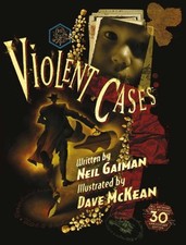 Violent Cases - 30th Anniversary Collector's Edition by Neil Gaiman (English) Ha