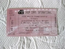 2006 DCI Drum Corps International Ticket Stub World Championships Finals Madison