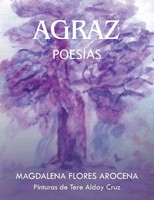 Magdalena Flores Arocena | Agraz | Taschenbuch | Spanisch (2013) | Poesias