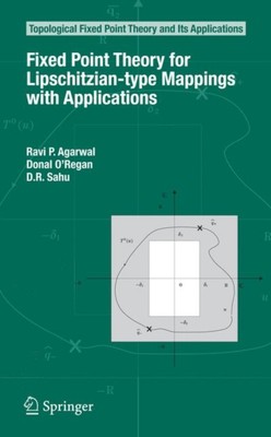 Agarwal - Fixed Point Theory for Lipschitzian-type Mappings with Appli - X555z