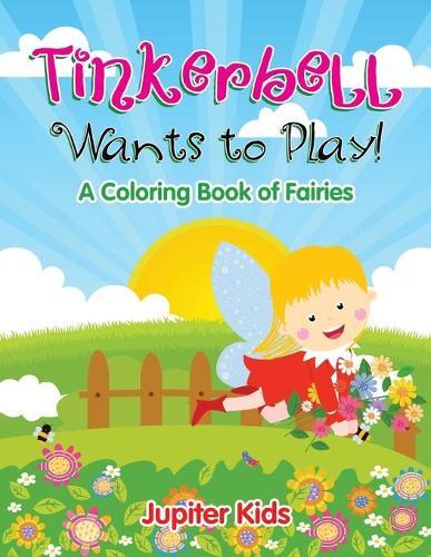 Thumbnail - Jupiter Kids Tinkerbell Wants To Play (taschenbuch)