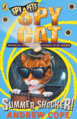 Spy Cat: Summer Shocker! (Spy Pets) By Andrew Cope